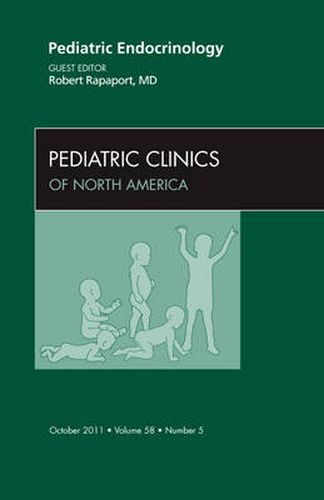 Cover image for Pediatric Endocrinology, An Issue of Pediatric Clinics