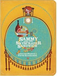 Cover image for Sammy and the Skyscraper Sandwich