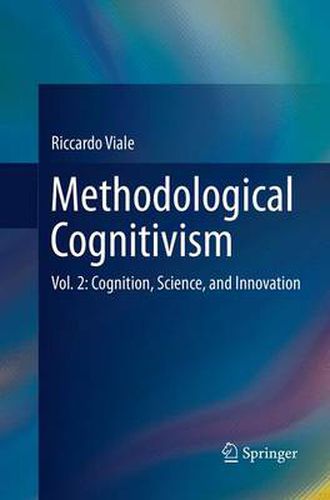 Cover image for Methodological Cognitivism: Vol. 2: Cognition, Science, and Innovation