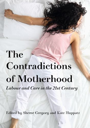 Cover image for The Contradictions of Motherhood