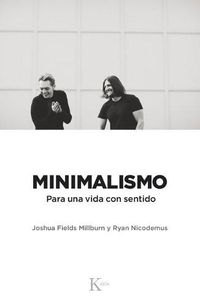 Cover image for Minimalismo: Para Una Vida Con Sentido