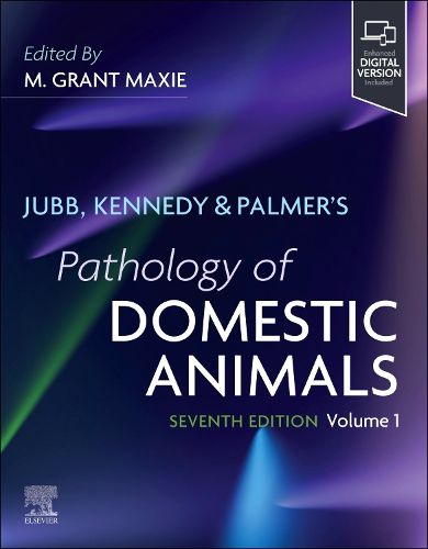 Cover image for Jubb, Kennedy & Palmer's Pathology of Domestic Animals: Volume 1