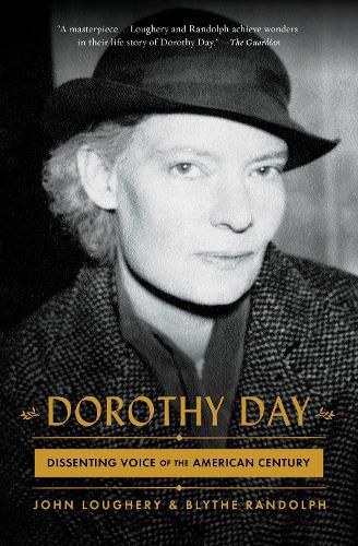 Cover image for Dorothy Day: Dissenting Voice of the American Century