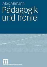 Cover image for Padagogik Und Ironie