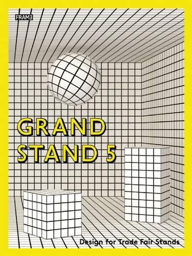 Cover image for Grand Stand 5: Trade Fair Stand Design