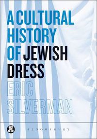 Cover image for A Cultural History of Jewish Dress