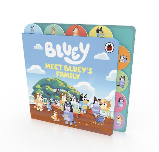 Cover image for Bluey: Meet Bluey's Family: Tabbed Board Book