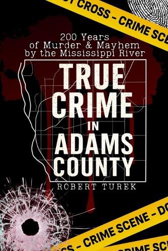 Cover image for True Crime in Adams County