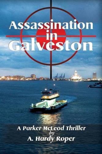 Cover image for Assassination In Galveston