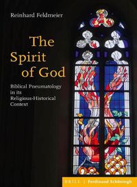 Cover image for The Spirit of God: Biblical Pneumatology in Its Religious-Historical Context