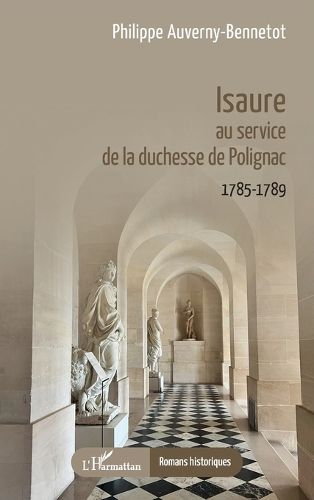 Cover image for Isaure au service de la duchesse de Polignac