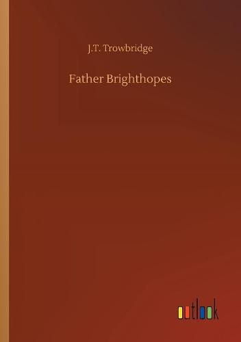 Cover image for Father Brighthopes