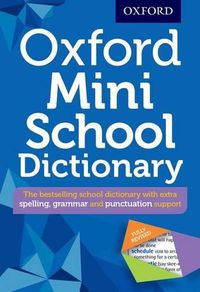 Cover image for Oxford Mini School Dictionary