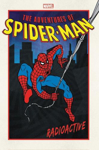 Cover image for Adventures Of Spider-man: Radioactive