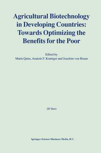 Cover image for Agricultural Biotechnology in Developing Countries: Towards Optimizing the Benefits for the Poor