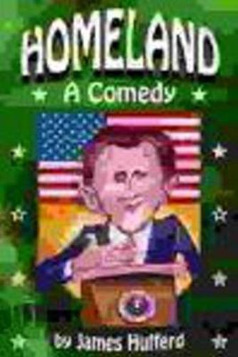 Cover image for Homeland: A Comedy