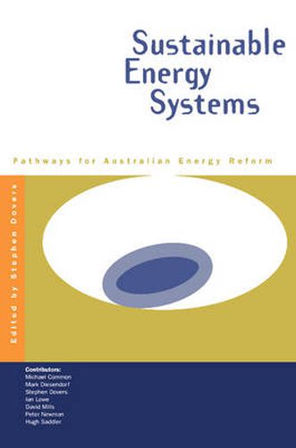 Cover image for Sustainable Energy Systems: Pathways for Australian Energy Reform