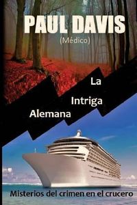 Cover image for La Intriga Alemana
