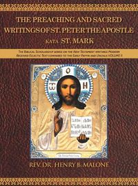 Cover image for The Preaching and Sacred Writings of St. Peter the Apostle Kata St. Mark