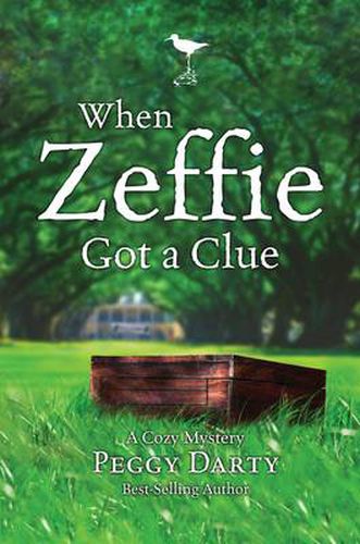 Cover image for Cozy Mystery: When Zeffie Got a Clue