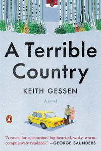 Cover image for A Terrible Country: A Novel