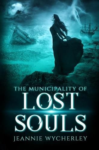 Cover image for The Municipality of Lost Souls: A Spellbinding Gothic Ghost Story set in Victorian England