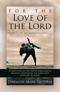 Cover image for For the Love of the Lord