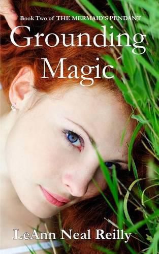 Cover image for Grounding Magic: Book Two of The Mermaid's Pendant