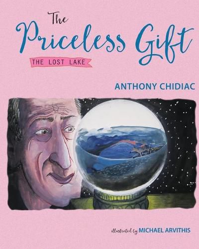 The Priceless Gift: The Lost Lake