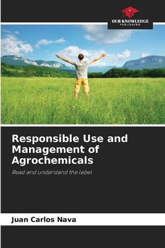 Cover image for Responsible Use and Management of Agrochemicals