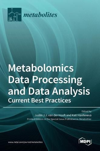 Cover image for Metabolomics Data Processing and Data Analysis-Current Best Practices