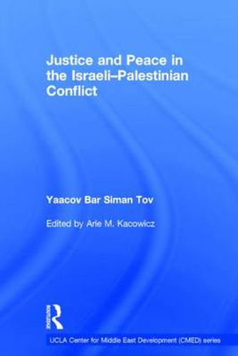 Cover image for Justice and Peace in the Israeli-Palestinian Conflict