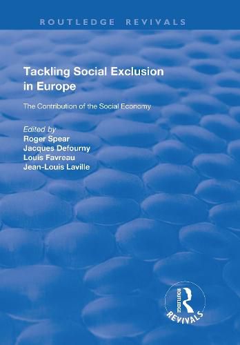 Cover image for Tackling Social Exclusion in Europe: The Contribution of the Social Economy