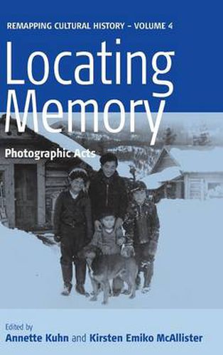 Cover image for Locating Memory: Photographic Acts