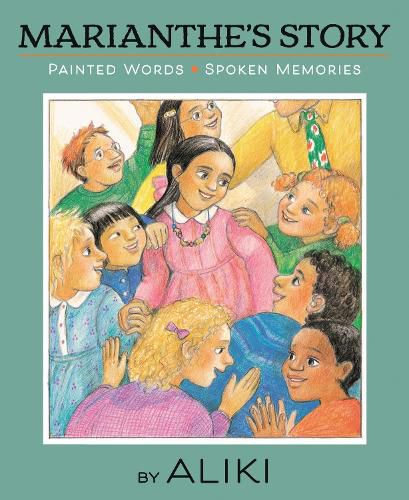 Cover image for Marianthe's Story: Painted Words And Spoken Memories