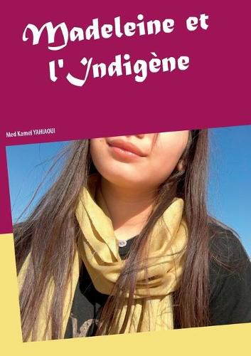 Cover image for Madeleine et l'Indigene