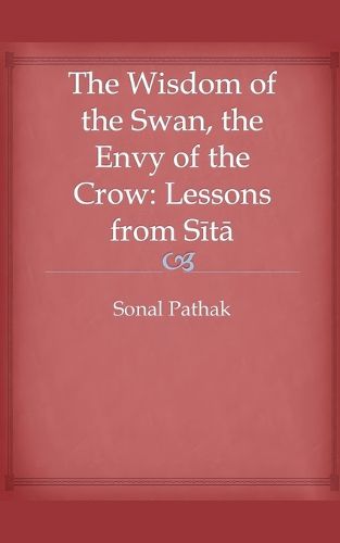 Cover image for The Wisdom of the Swan, the Envy of the Crow