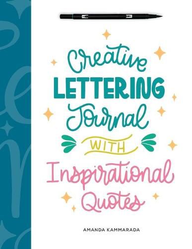 Cover image for Creative Lettering Journal with Inspirational Quotes