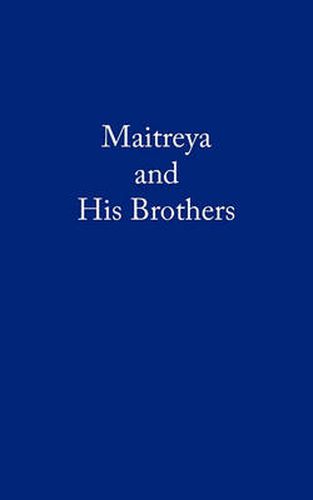 Cover image for Maitreya and His Brothers