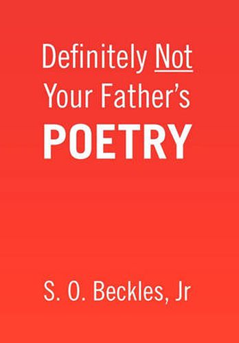 Cover image for Definitely Not Your Father's Poetry