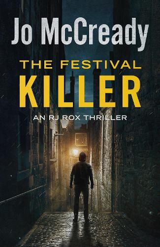 Cover image for The Festival Killer: An RJ Rox Thriller