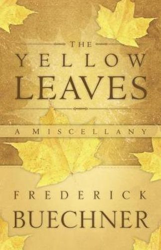 Cover image for The Yellow Leaves: A Miscellany