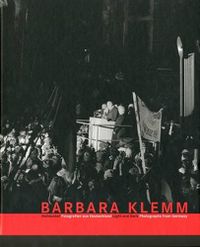 Cover image for Barbara Klemm: Light and Dark: Photographs from Germany