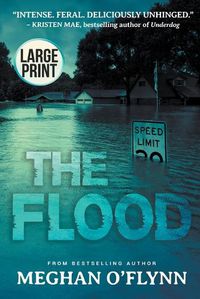 Cover image for The Flood: A Novel (Large Print)