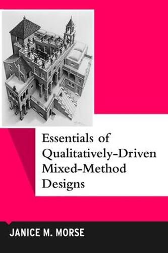 Cover image for Essentials of Qualitatively-Driven Mixed-Method Designs