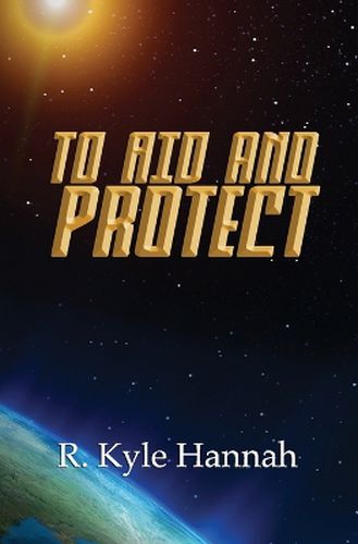 Cover image for To Aid and Protect