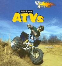 Cover image for Wild about ATVs