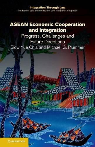 ASEAN Economic Cooperation and Integration: Progress, Challenges and Future Directions