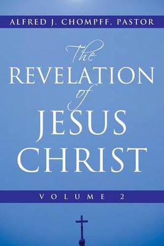 Cover image for The Revelation of Jesus Christ: Volume 2