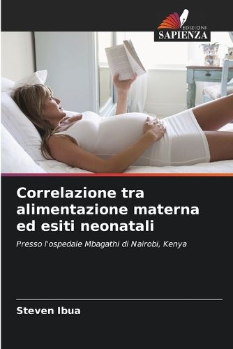 Cover image for Correlazione tra alimentazione materna ed esiti neonatali